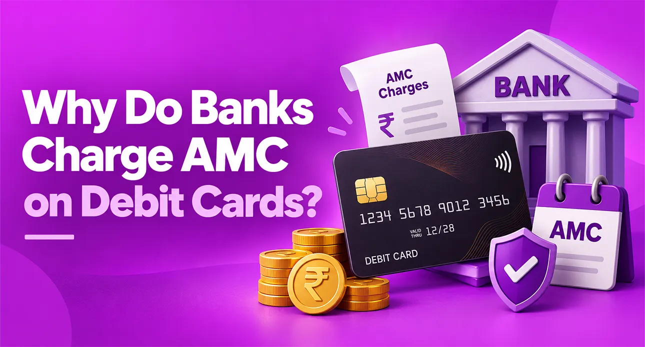 Debit card annual maintenance charges and ways to avoid AMC fees